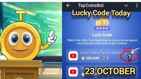 TAP COIN LUCKY CODE TODAY 23 OCTOBER