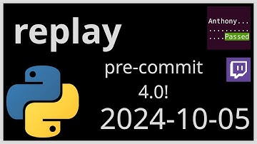 replay - pre-commit 4.0! - 2024-10-05