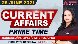 25 June | Prime Time Current Affairs #5 | Current Affairs Today