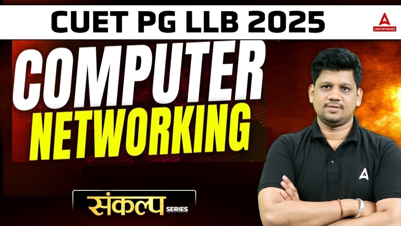 CUET PG LLB 2025 | Computer Network For CUET PG LLB | Most Important ...