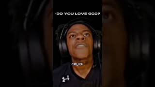 Ishowspeed  Do You Love God ben tiktok ishowspeed