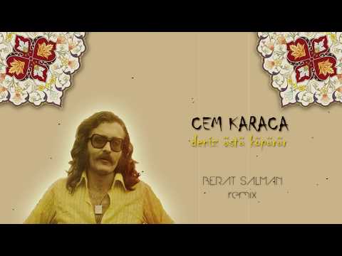 Cem Karaca - Deniz Üstü Köpürür (Berat Salman Remix)