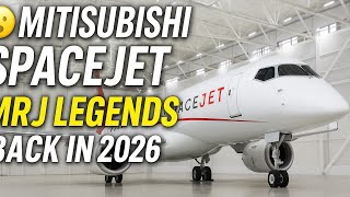 Japan’s Secret Jet Is Back!😱 Mitsubishi SpaceJet (MRJ) Returns in 2026