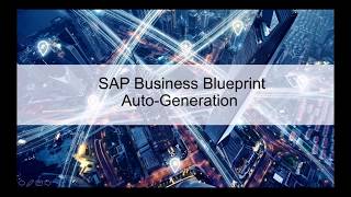 SAP Business Blueprint Auto-Generation screenshot 2