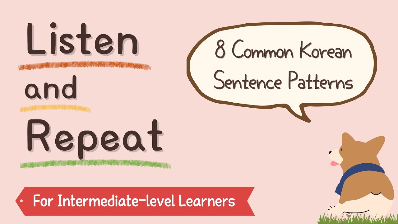 [SUB] 8 распространенных моделей предложений на корейском языке | Тренируйте свои уши и рот