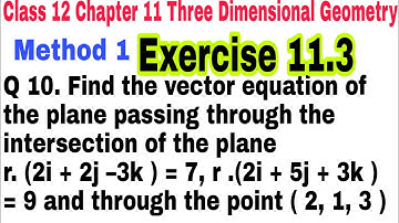 Ch-11 Ex 11.3 Q 10 class 12 || Three Dimensional Geometry || NCERT Mathematics || 3D