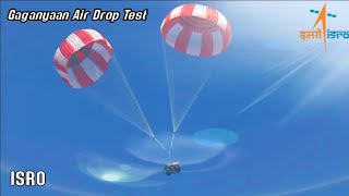Isro Released A New Gaganyaan Air Drop Test Video.