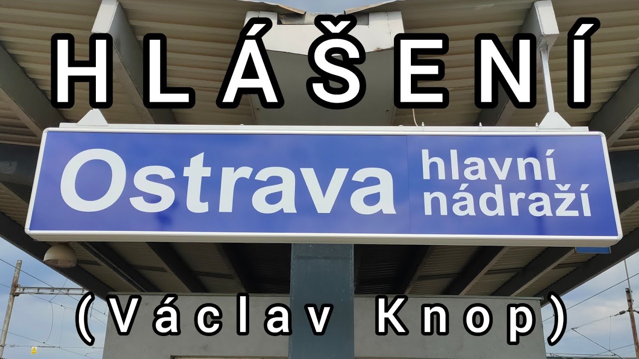 Hlášení - Ostrava hlavní nádraží [HIS]