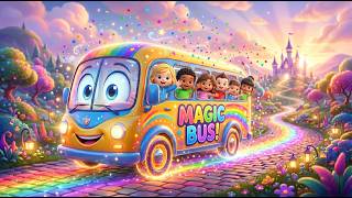 The Magic Bus Journey 🚌✨ | Fun Kids Song | Nursery Rhyme Adventure for Toddlers