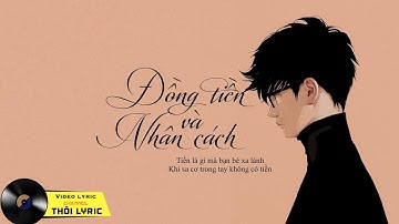 Đồng Tiền Và Nhân Cách - Quang Mask [LYRIC VIDEO] #DTVNC || Thôi Lyric