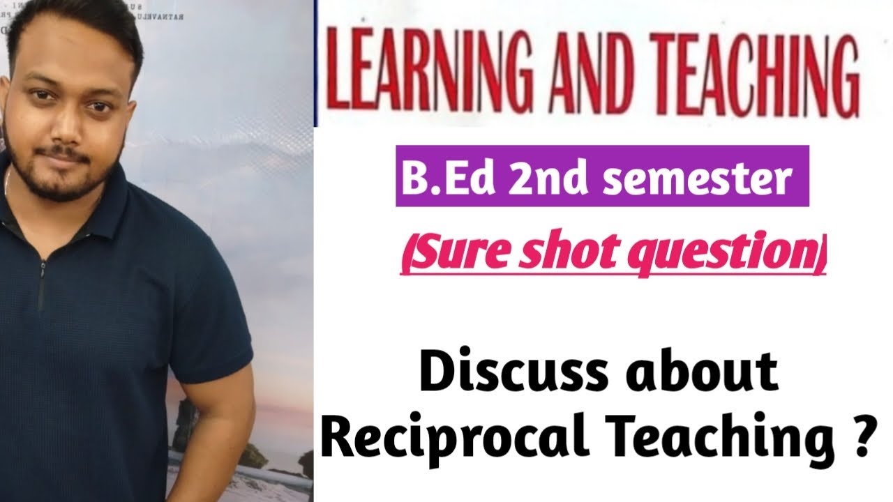 Reciprocal Teaching || Learning and Teaching || 2nd semester ✅