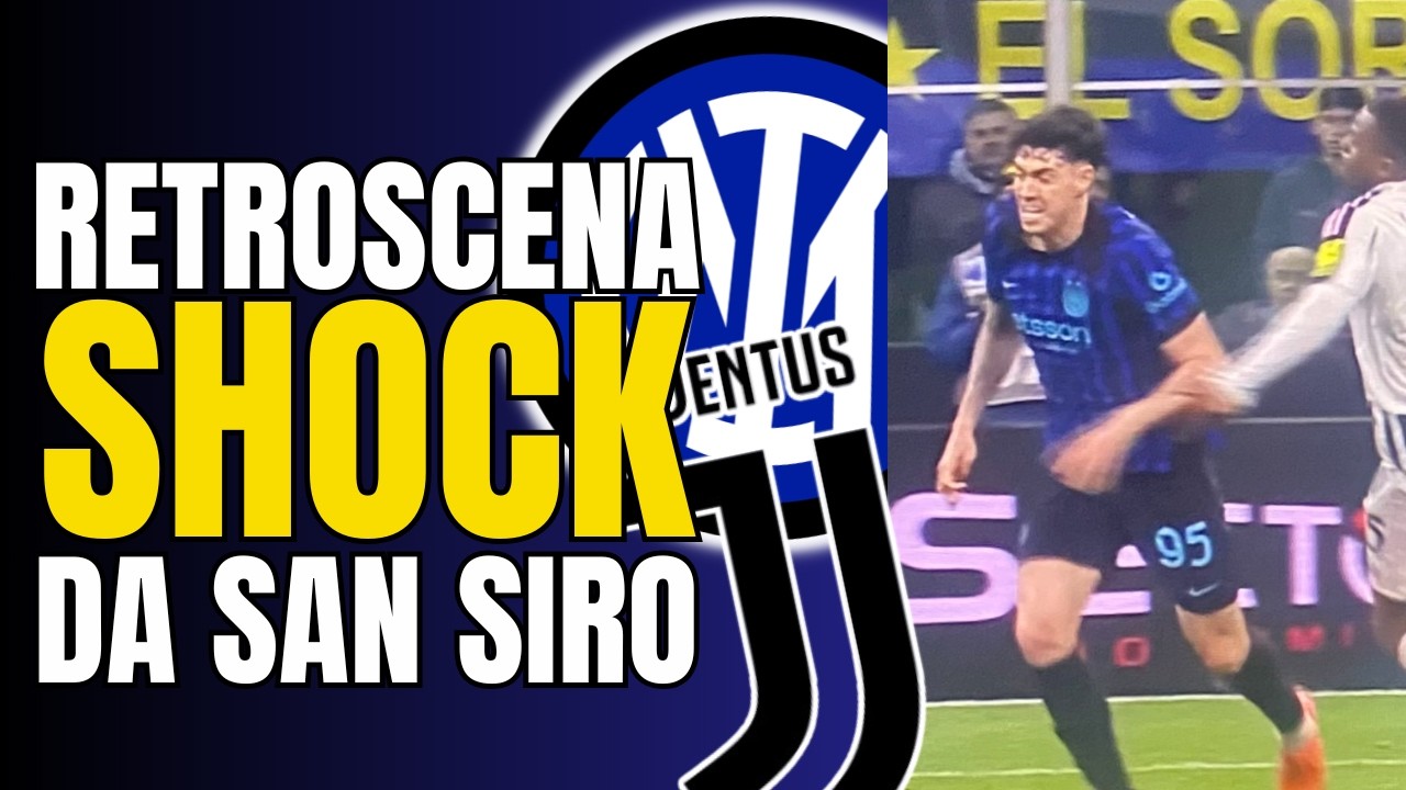 🤯 Retroscena SHOCK da San Siro: cos’è successo dopo Inter-Juve  3-2