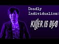 Deadly Individualism: Killer Is Dead