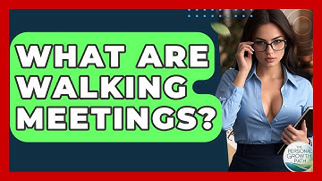 What Are Walking Meetings? - The Personal Growth Path