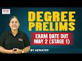 Degree Prelims exam date Out stage (1) MAY 02 |BY ASWATHY