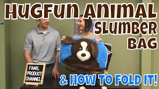 Our Son's Favorite Sleeping Bag- Hugfun Animal Slumber Bag & How to fold it!