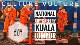 (EXTENDED CUT) Planet Doug Goes CULTURE VULTURE : A Visit to Kuala Lumpur's National Art Gallery