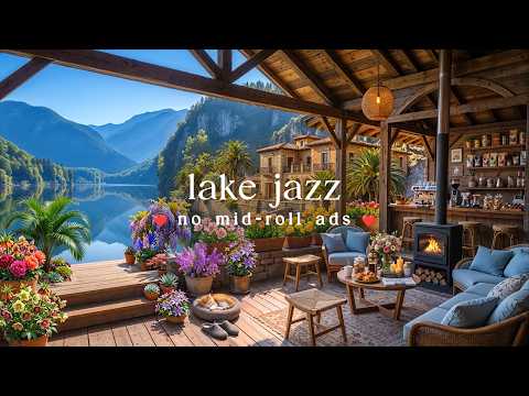 🌞 Sunny Lake Jazz (NO MID-ROLL ADS) – Warm Piano Ambience for Relaxation & Focus