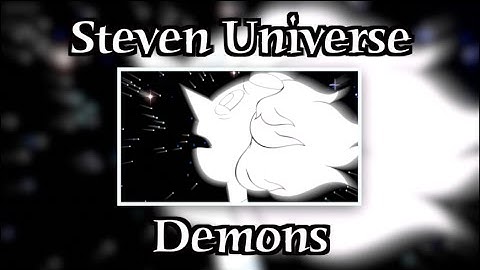 Steven Universe - Demons