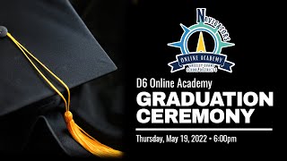 D6 Online Academy Graduation May 19, 2022 Greeley Evans School District 6