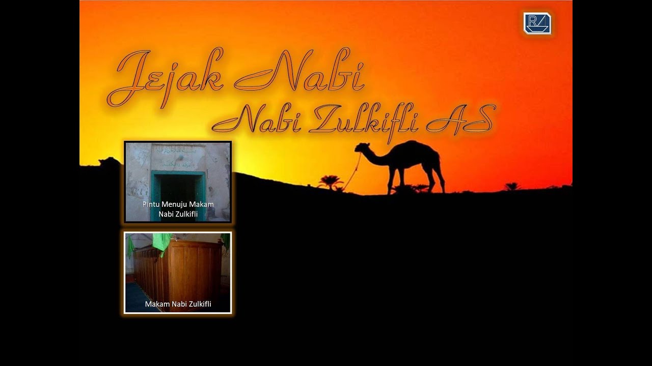 Menelusuri Jejak Peninggalan Nabi | Nabi Zulkifli AS