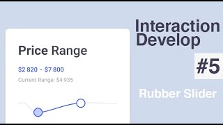 Interaction Develop in React-Native - Part 5 (RubberSlider)
