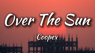 Coopex - Over The Sun