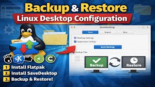 "Never Lose Your Linux Desktop Configs Again – Easy Backup & Restore!"