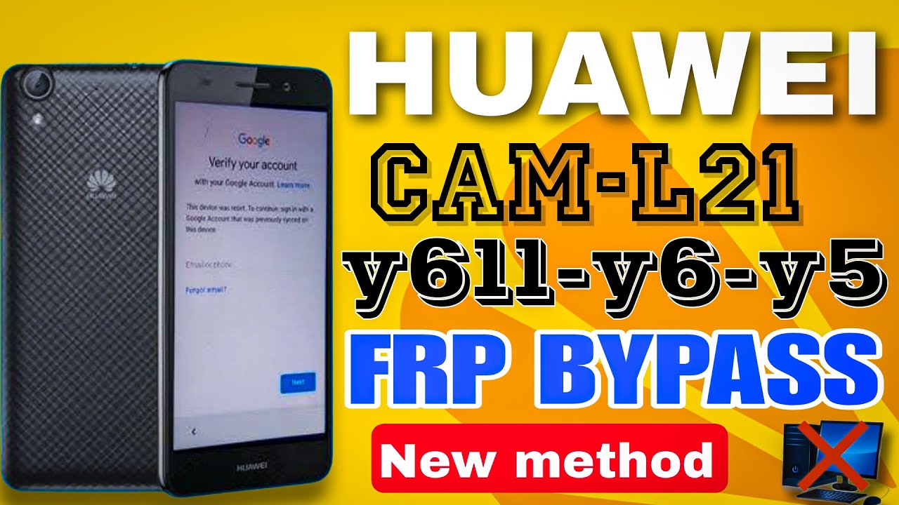 Huawei Y6II CAM L21 FRP Bypass Huawei Y 6ll Y 5 Google Account Unlock 2023 Update Without PC