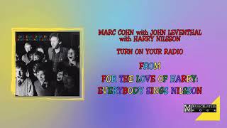 TURN ON YOUR RADIO performed by Marc Cohn with John Leventhal, and Harry Nilsson