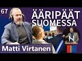 #neuvottelija 67 - Ääripäät Suomessa (Matti Virtanen)