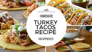 #weekendatthecottage #easydeliciousrecipes #tacos #howtomaketacos
https://weekendatthecottage.com/turkey-tacos-recipe/ how about
homemade corn tortillas fill...