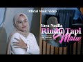 Yaya Nadila - Rindu Tapi Malu ( Official Music Video )