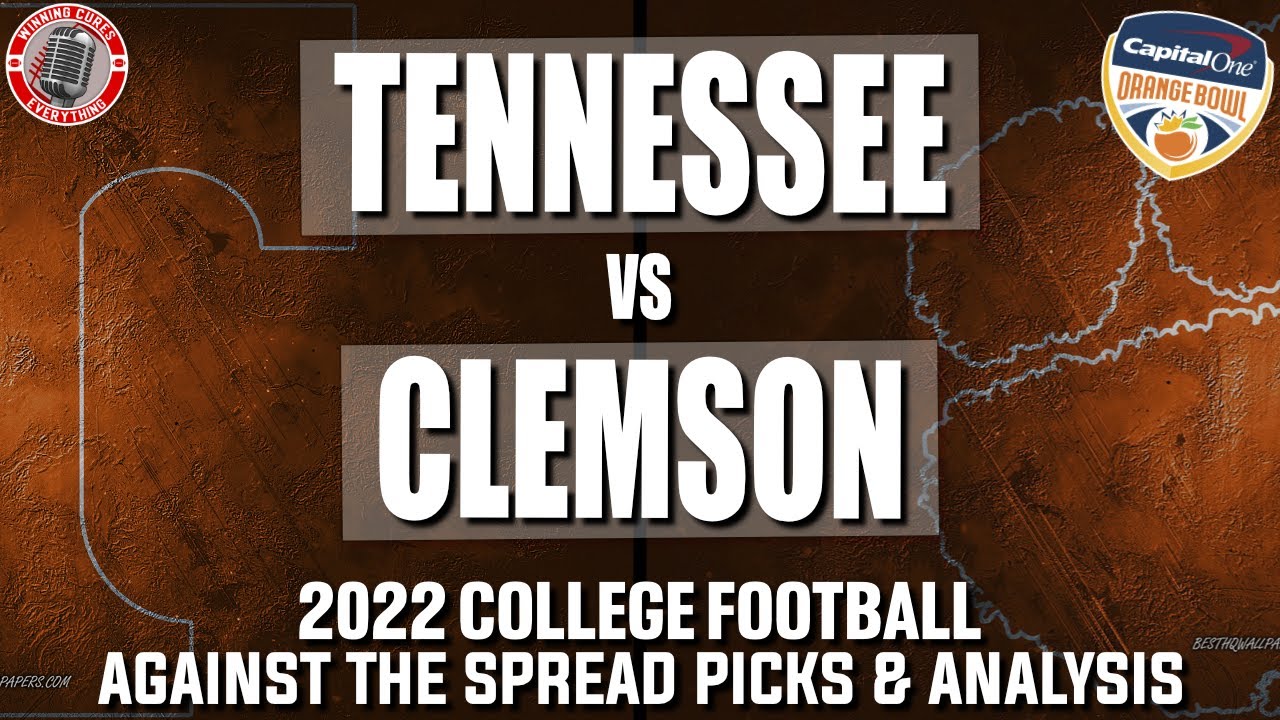 Orange Bowl Clemson vs Tennessee Pick Against the Spread Prediction ...