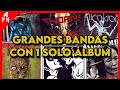 Grandes bandas que solo tienen un lbum