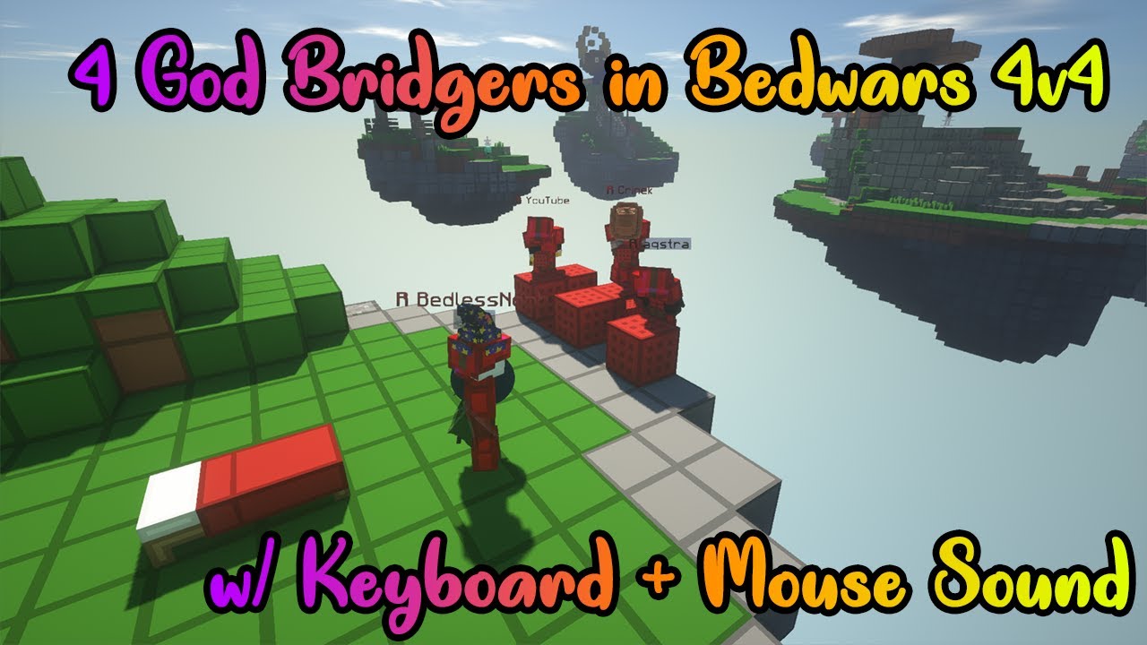 4 God-Bridgers playing hypixel bedwars
