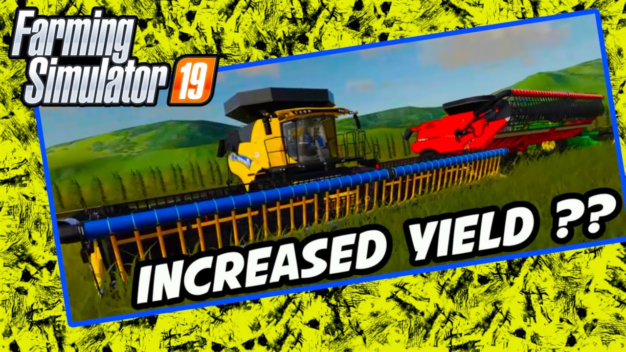 Is Yield Increased When Using An Air Bar Header | Farming Simulator 19