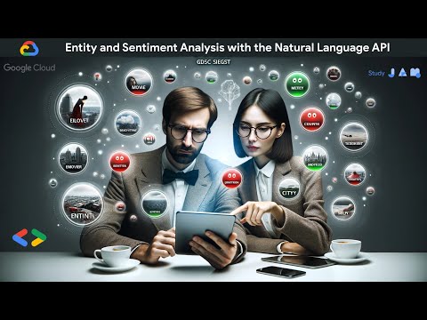 LAB 2 Entity and Sentiment Analysis with the Natural Language API | GDSC SIESGST |