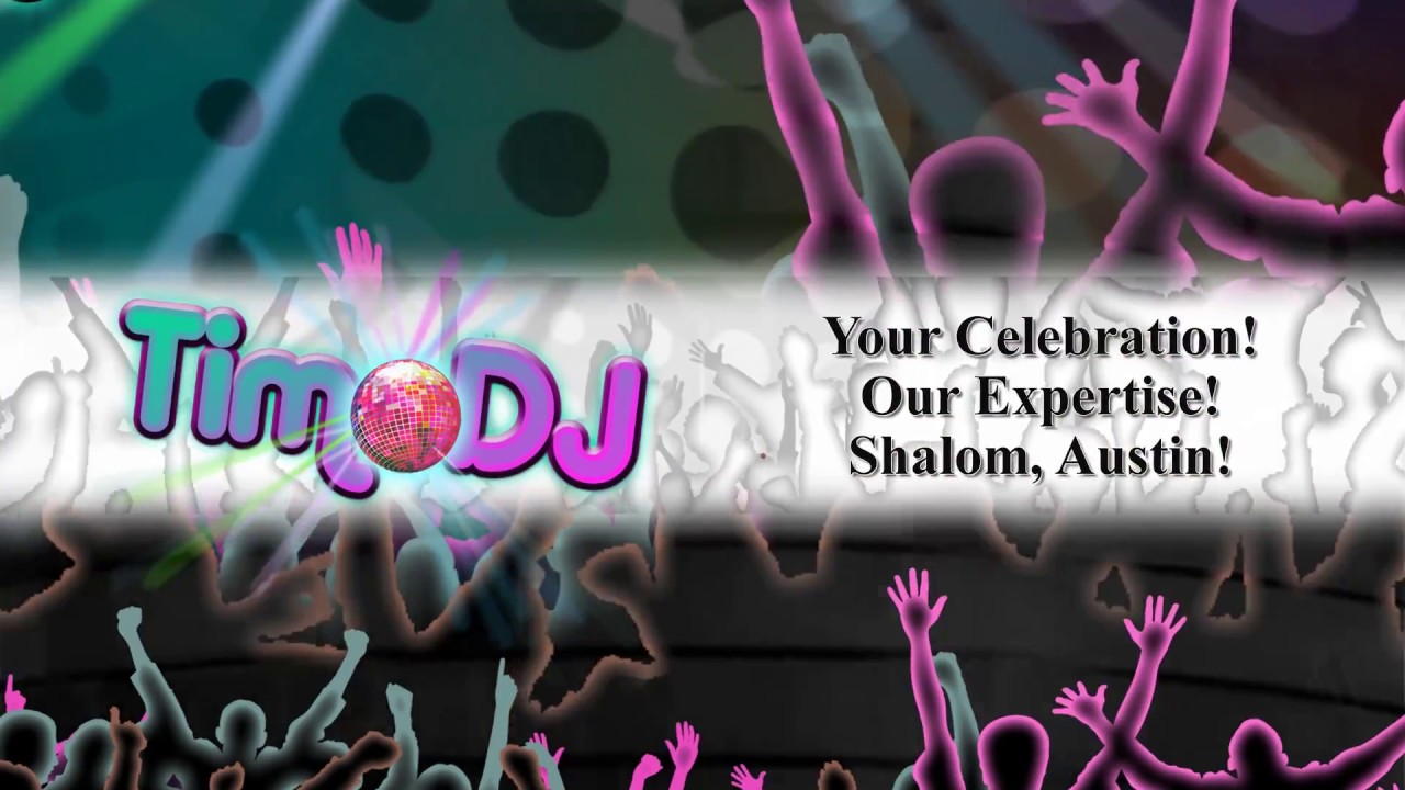 TimoDJ: Father-Daughter (#18, JK) Bat Mitzvah (ShalomAustin.org) Shalom, Texas!