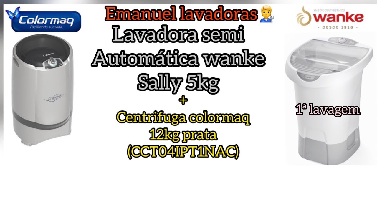 Lavadora semi automática wanke sally 5kg 1ª lavagem 🧼  + centrifuga colormaq 12kg prata