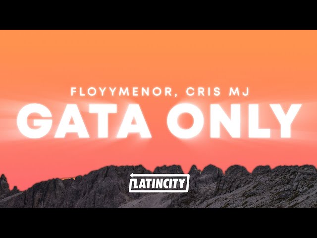 FloyyMenor, Cris Mj – Gata Only (Letra) class=