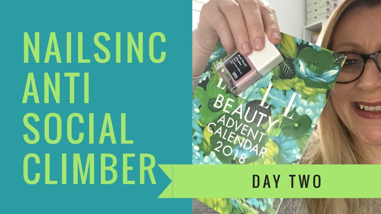 NailsInc Anti Social Climber Nail Polish | Elle Beauty Advent Calendar Day Two | Beauty Over 40