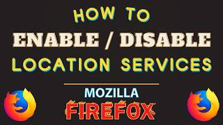 How to Enable or Disable Location Services in the Firefox Web Browser | PC Tutorial How To Disable Geolocation In Mozilla Firefox In Windows 11