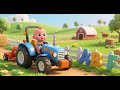 Baby Tractor Visits Alphabet Farm | ABC Nursery Rhymes & Kids Songs