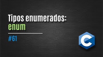 [C] 61. Tipos enumerados (enum)