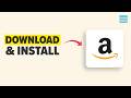 كيفية تنزيل وتثبيت تطبيق أمازون للتسوق في عام 2026