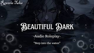 Beautiful Dark F4M [Roleplay] [Siren speaker] [Sailor listener] [Captured] [Water]