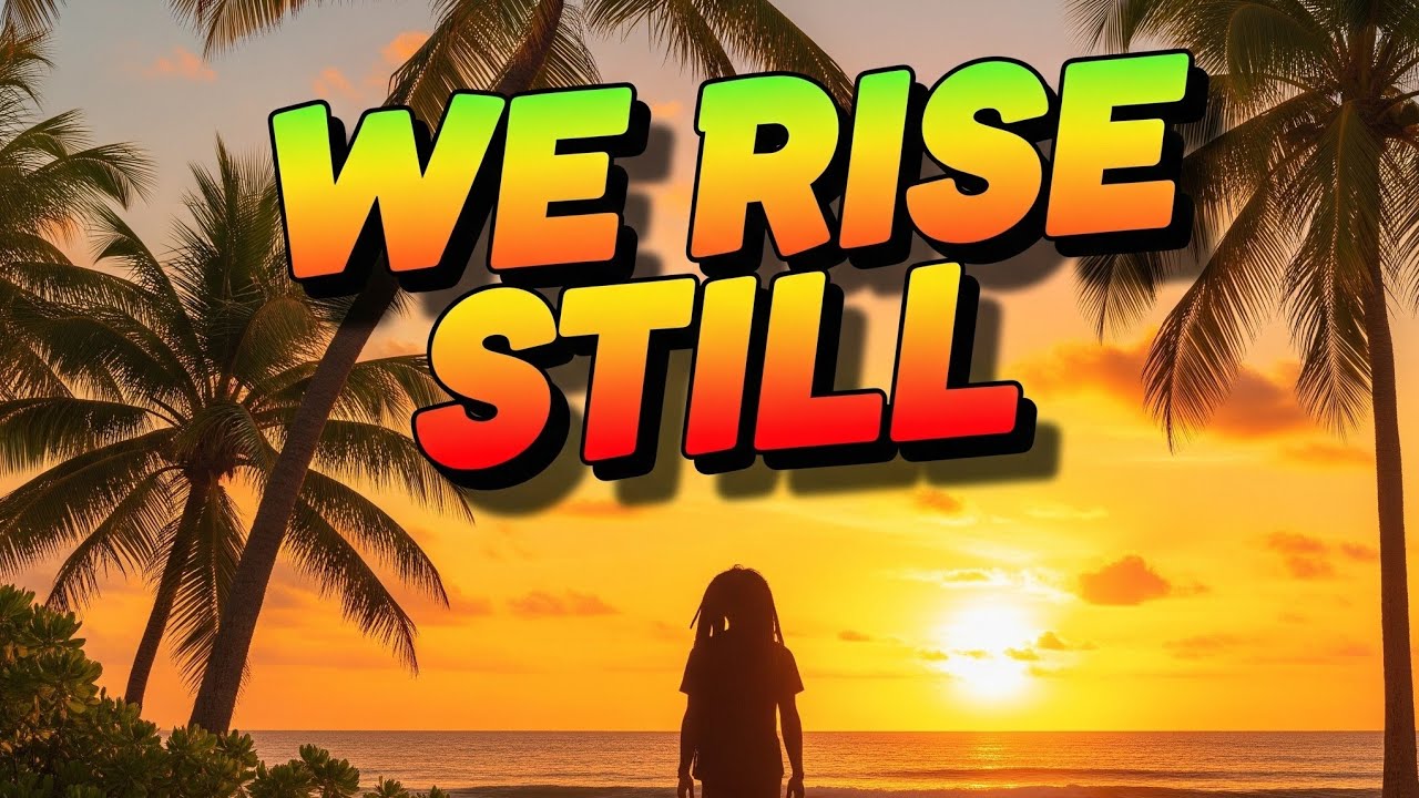 🌴 We Rise Still – Free Reggae AI Music for Creators (non-commercial use only) 🎶