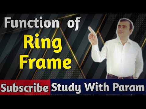 Function of Ring Frame Machine - YouTube