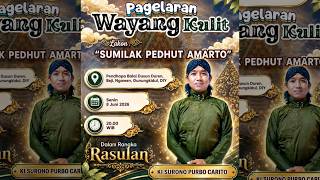 🔴  LIVE/PAGELARAN WAYANG KULIT/ KI. SURONO PURBO CARITO LAKON : SUMILAK PEDHUT AMARTO